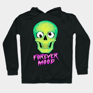 Forever Mood Hoodie